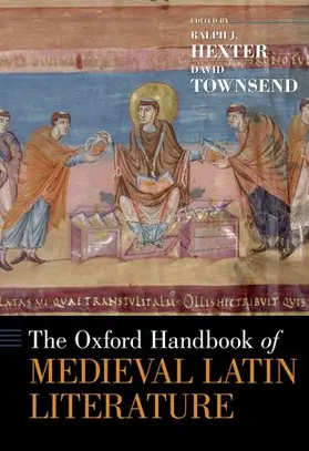 Hexter / Townsend |  Oxford Handbook of Medieval Latin Literature | Buch |  Sack Fachmedien