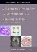 Rosenberg |  Molecular Physiology and Metabolism of the Nervous System | Buch |  Sack Fachmedien