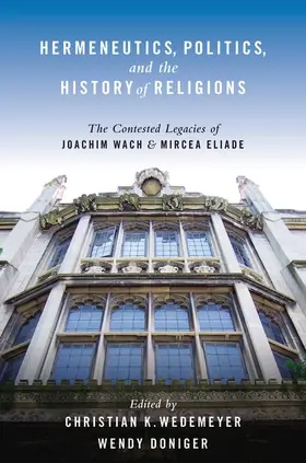 Wedemeyer / Doniger |  Hermeneutics, Politics, and the History of Religions | Buch |  Sack Fachmedien