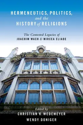 Wedemeyer / Doniger |  Hermeneutics, Politics, and the History of Religions | Buch |  Sack Fachmedien