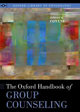 Conyne |  Oxford Handbook of Group Counseling | Buch |  Sack Fachmedien