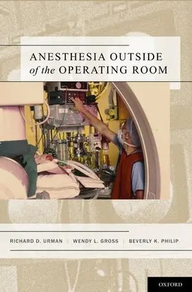 Urman / Gross / Philip |  Anesthesia Outside of the Operating Room | Buch |  Sack Fachmedien