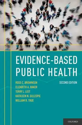 Brownson / Baker / Left |  Evidence-Based Public Health | Buch |  Sack Fachmedien