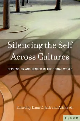 Jack / Ali |  Silencing the Self Across Cultures | Buch |  Sack Fachmedien