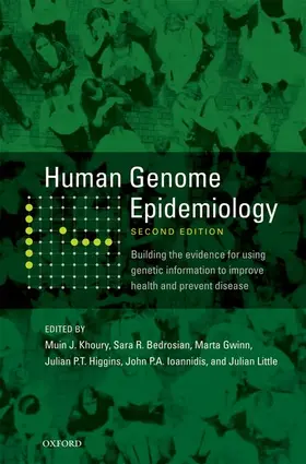 Khoury / Bedrosian / Gwinn |  Human Genome Epidemiology, 2nd Edition | Buch |  Sack Fachmedien