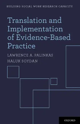 Palinkas / Soydan |  Translation and Implementation of Evidence-Based Practice | Buch |  Sack Fachmedien