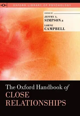 Simpson / Campbell |  The Oxford Handbook of Close Relationships | Buch |  Sack Fachmedien