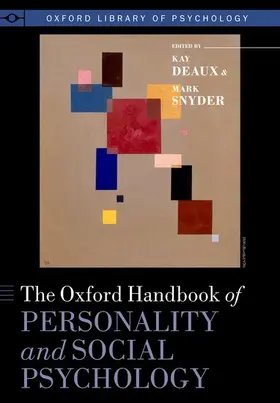 Deaux / Snyder |  The Oxford Handbook of Personality and Social Psychology | Buch |  Sack Fachmedien