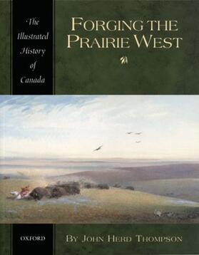 Thompson | Forging the Prairie West | Buch | 978-0-19-541049-5 | sack.de