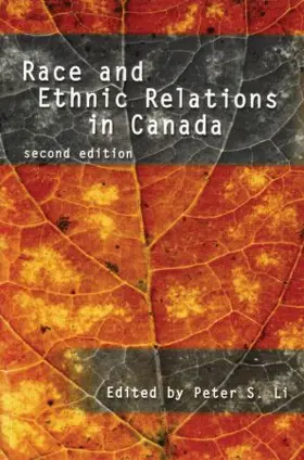 Li |  Race and Ethnic Relations in Canada | Buch |  Sack Fachmedien