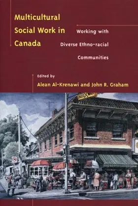 Al-Krenawi / Graham |  Multicultural Social Work in Canada | Buch |  Sack Fachmedien