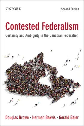 Brown / Bakvis / Baier |  Contested Federalism | Buch |  Sack Fachmedien