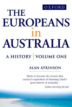 Atkinson |  The Europeans in Australia: Volume One: The Beginning | Buch |  Sack Fachmedien
