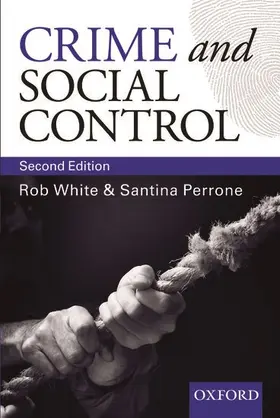 White / Perrone |  Crime and Social Control: An Introduction | Buch |  Sack Fachmedien