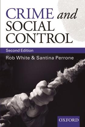 White / Perrone | Crime and Social Control | Buch | 978-0-19-551419-3 | sack.de