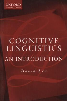 Lee | Cognitive Linguistics | Buch | 978-0-19-551424-7 | sack.de