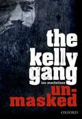 MacFarlane |  The Kelly Gang Unmasked | Buch |  Sack Fachmedien