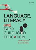 Fellowes / Oakley |  Language, Literacy and Early Childhood Education | Buch |  Sack Fachmedien