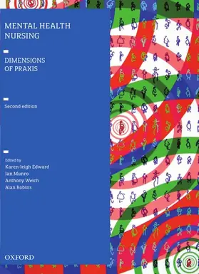 Edward / Munro / Welch |  Mental Health Nursing: Dimensions of Praxis | Buch |  Sack Fachmedien