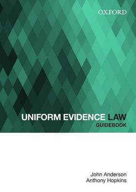Anderson / Hopkins | Uniform Evidence Law Guidebook | Buch | 978-0-19-552380-5 | sack.de