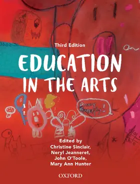 Sinclair / Jeanneret / O'Toole |  Education in the Arts | Buch |  Sack Fachmedien