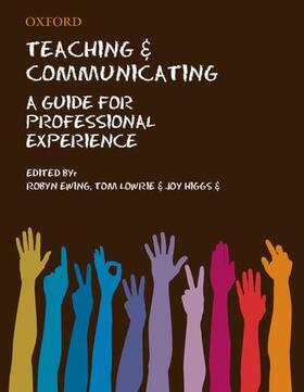 Ewing / Lowrie / Higgs | Teaching & Communicating | Buch | 978-0-19-556721-2 | sack.de