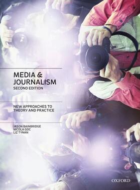 Bainbridge / Goc / Tynan |  Media and Journalism: Media and Journalism | Buch |  Sack Fachmedien
