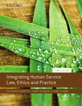 Kennedy / Richards / Leiman |  Integrating Human Service Law, Ethics and Practice, Third Edition | Buch |  Sack Fachmedien