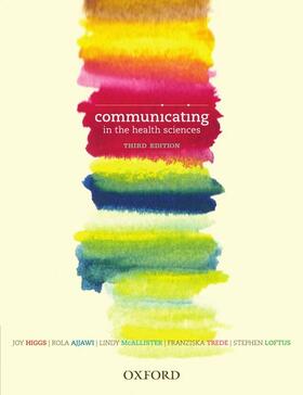 Higgs / Ajjawi / McAllister |  Communicating in the Health Sciences | Buch |  Sack Fachmedien