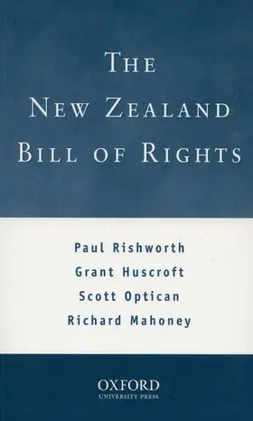 Rishworth / Huscroft / Optican |  The New Zealand Bill of Rights | Buch |  Sack Fachmedien