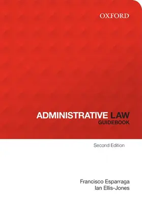 Esparraga / Ellis-Jones |  Administration Law Guidebook | Buch |  Sack Fachmedien