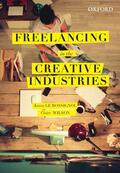 Le Rossignol / Wilson |  Freelancing in the Creative Industries | Buch |  Sack Fachmedien