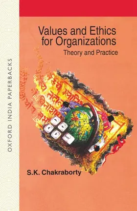 Chakraborty |  Values and Ethics for Organizations | Buch |  Sack Fachmedien