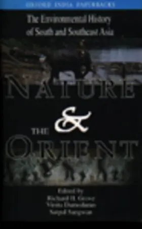 Grove / Damodaran / Sangwan |  Nature and the Orient | Buch |  Sack Fachmedien