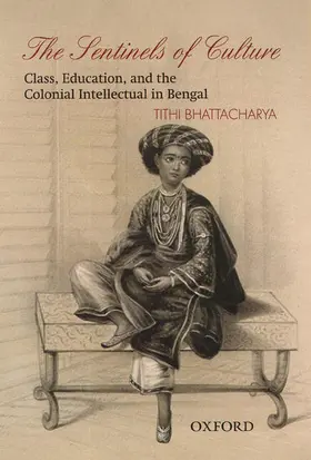 Bhattacharya |  The Sentinels of Culture | Buch |  Sack Fachmedien