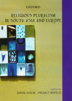 Reifeld / Malik |  Religious Pluralism in South Asia and Europe | Buch |  Sack Fachmedien