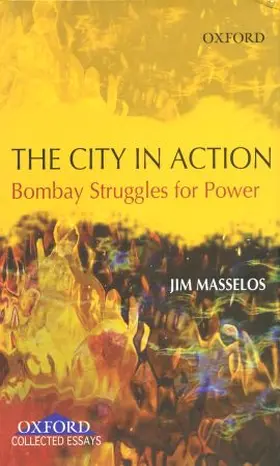 Masselos |  The City in Action | Buch |  Sack Fachmedien