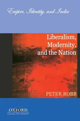 Robb |  Liberalism, Modernity, and the Nation | Buch |  Sack Fachmedien