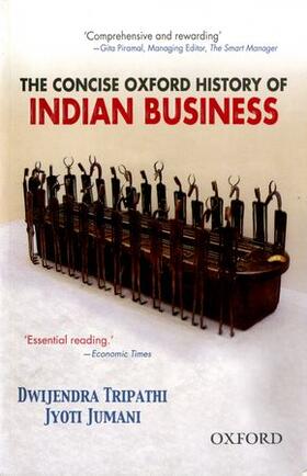 Tripathi / Jumani | The Concise Oxford History of Indian Business | Buch | 978-0-19-568429-2 | sack.de