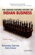 Tripathi / Jumani |  The Concise Oxford History of Indian Business | Buch |  Sack Fachmedien