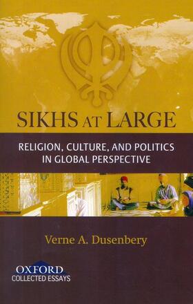 Dusenbery | Sikhs at Large | Buch | 978-0-19-568598-5 | sack.de