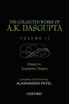 Patel |  The Collected Works of A.K. Dasgupta, Volume II: Essays in Economic Theory | Buch |  Sack Fachmedien