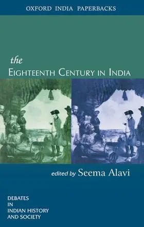 Alavi |  The Eighteenth Century in India | Buch |  Sack Fachmedien