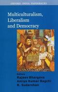 Bhargava / Bagchi / Sudarshan |  Multiculturalism, Liberalism and Democracy | Buch |  Sack Fachmedien