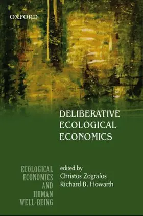 Zografos / Howarth |  Deliberative Ecological Economics | Buch |  Sack Fachmedien