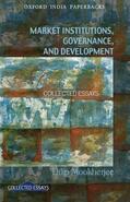Mookherjee |  Market Institutions, Governance, and Development | Buch |  Sack Fachmedien