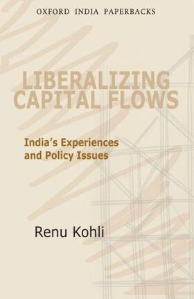 Kohli | Liberalizing Capital Flows | Buch | 978-0-19-569820-6 | sack.de