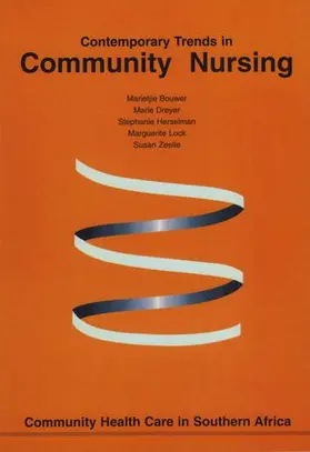 Bouwer / Dreyer / Herselman |  Contemporary Trends in Community Nursing | Buch |  Sack Fachmedien