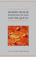 Taji-Farouki |  Modern Muslim Intellectuals and the Qur'an | Buch |  Sack Fachmedien