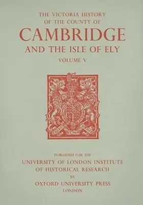 Elrington |  A History of the County of Cambridge and the Isle of Ely, Volume V | Buch |  Sack Fachmedien